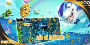 bắn cá thần tốc