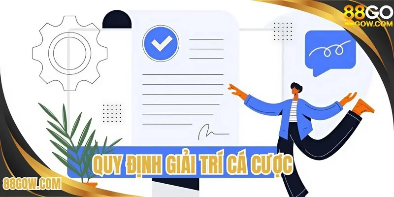 Quy định giải trí cá cược 88GO