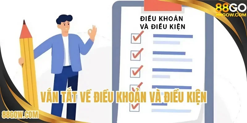 Vắn tắt về điều khoản và điều kiện